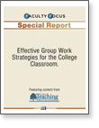 Effective Group Work Strategies for the College Classroom