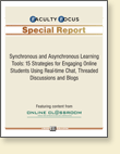  Synchronous and Asynchronous Learning Tools: 15 Strategies for Engaging Online Students Using Real-time Chat, Threaded Discussions and Blogs