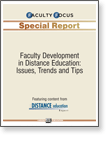 Faculty Development in Distance Education: Issues, Trends and Tips 